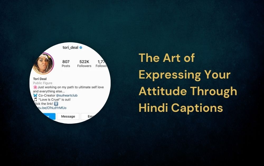 The Art of Expressing Your Attitude Through Hindi Captions
