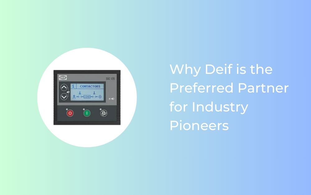 Why Deif is the Preferred Partner for Industry Pioneers