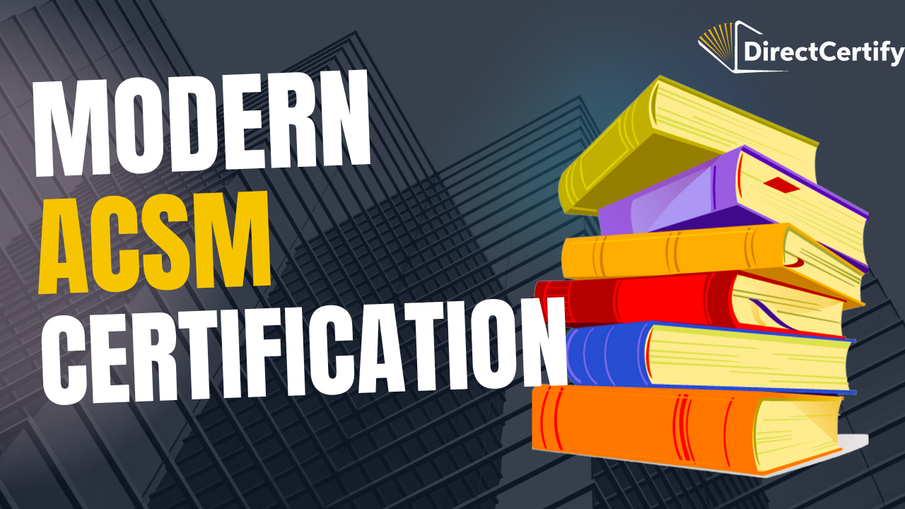 Boost Future with ACSM Certification: Get ACSM Expert Guide