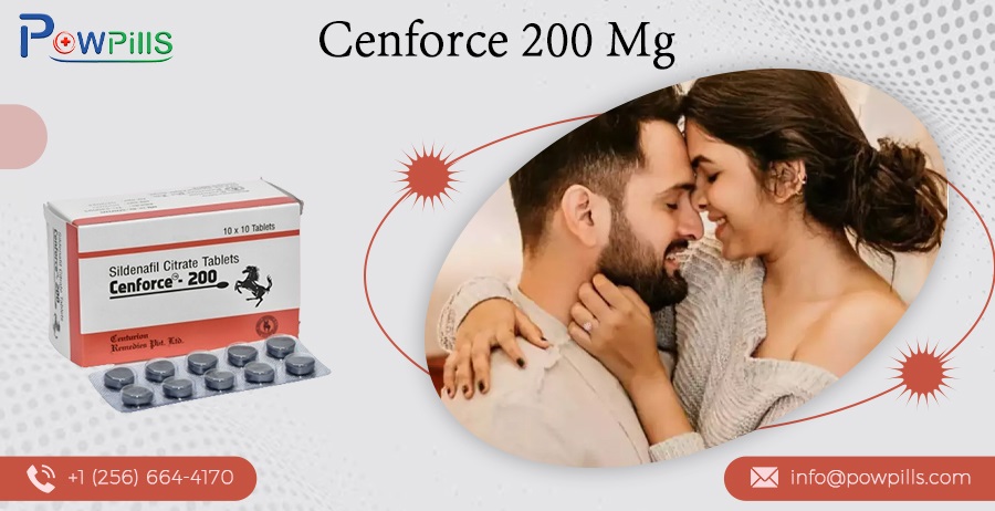 Cenforce 200 Mg: Uses, Side Effects, Dosage & Reviews
